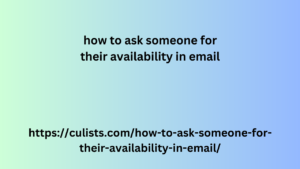 how to ask someone for their availability in email